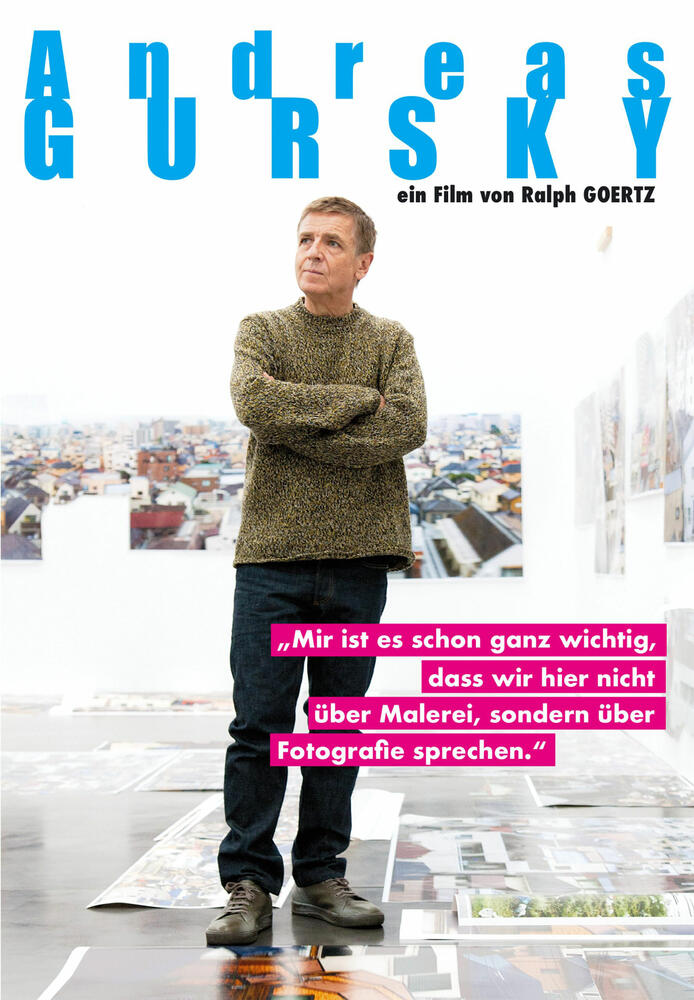  
ANDREAS GURSKY – Ein Film von Ralph Goertz
Erstaufführung