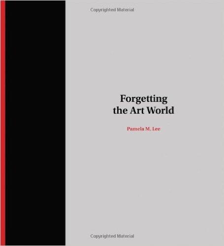 2012 Forgetting the Art World